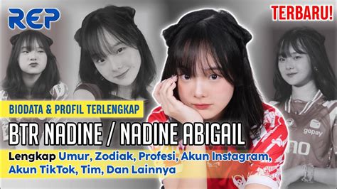 TERBARU Biodata Profil Terlengkap BTR Nadine Nadine Abigail Brand