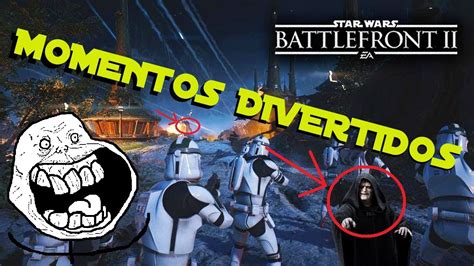 Mejores Momentos De Star Wars Battlefront 2 YouTube