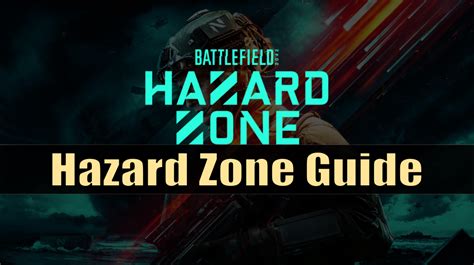 Battlefield Hazard Zone Guide Levelskip