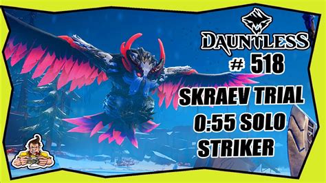 DAUNTLESS 518 SKRAEV TRIAL 0 55 SOLO Striker German SUB1 TOP