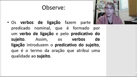 Português - 7º ano - aula 23 -verbo de ligação e predicativo do sujeito ...