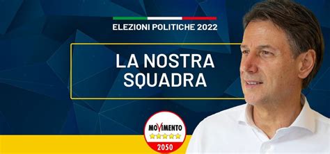 Candidati M5s Liste Elezioni 2022 Nomi Collegi Conte Appendino