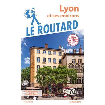 Guide du Routard Lyon et ses environs 2020 broché Collectif Achat