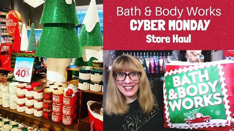 Bath Body Works Cyber Monday Store Haul YouTube