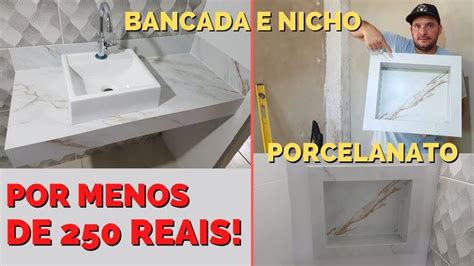 Gastei Menos De 250 Reais Para Fazer Bancada E Nicho Em Porcelanato Do