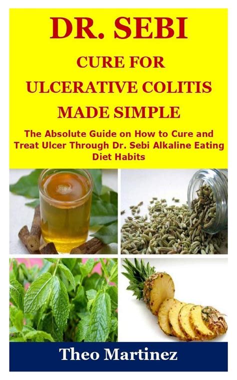 Dr Sebi Cure For Ulcerative Colitis Made Simple The Absolute Guide On