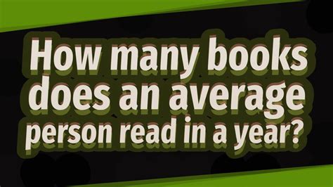 How Many Books Does An Average Person Read In A Year YouTube