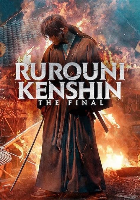 Rurouni Kenshin The Final Streaming Watch Online