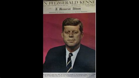 John Fitzgerald Kennedy A Memorial Album YouTube