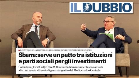 Il Dubbio Istituzioni E Parti Sociali Unite Per Gli Investimenti Pnrr