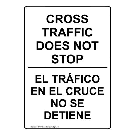 English Spanish Vertical Sign Cross Traffic Does Not Stop