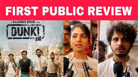 Day 1 Public Review On Dunki Movie Shahrukh Khans Dunki Created