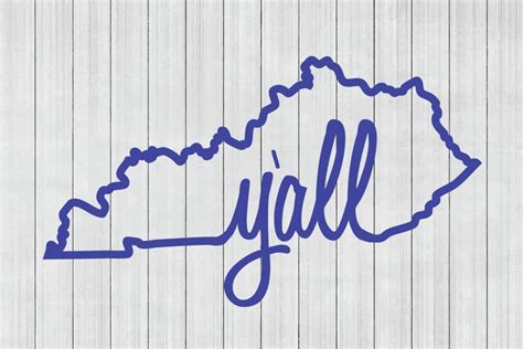 Kentucky SVG Yall SVG Southern SVG Cuttable File