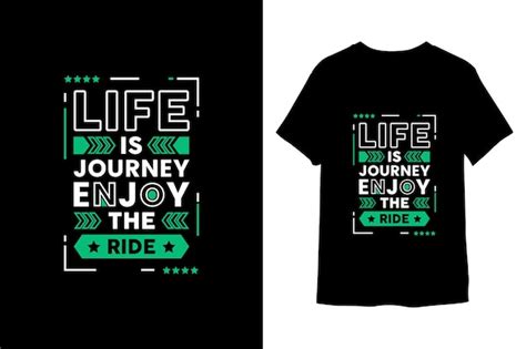 Premium Vector Life Is Journey Enjoy The Ride T Shirt Design