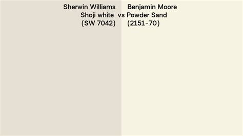 Sherwin Williams Shoji White Sw 7042 Vs Benjamin Moore Powder Sand