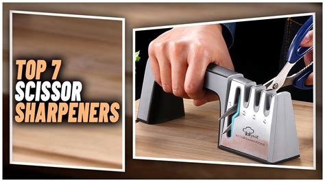 Best Scissor Sharpener In 2024 Top 7 Best Sharpeners For All Types Of