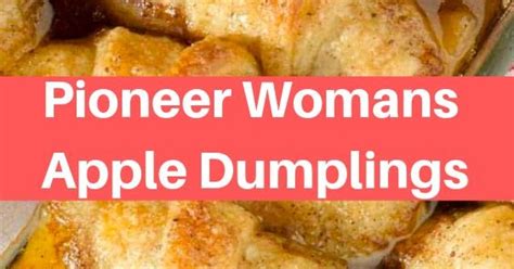 Pioneer Womans Apple Dumplings - Recipe Easy