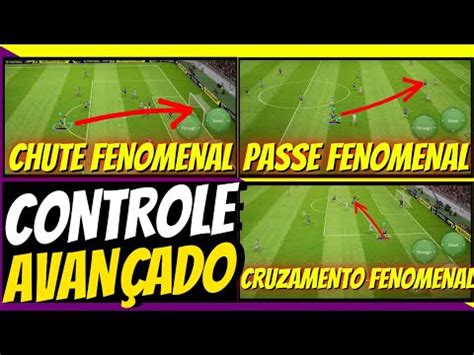 TUTORIAL CHUTE FENOMENAL EFOOTBALL 2022 MOBILE CONTROLE AVANÇADO