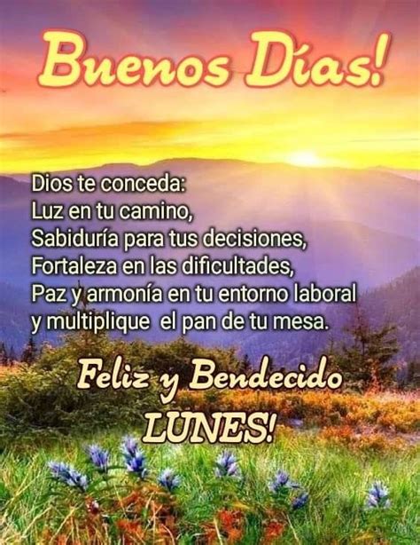 Pin De Carmen G En Buenos D As Feliz Y Bendecido Lunes Buenos Dias