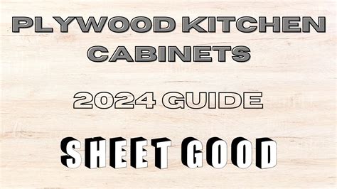 Plywood Kitchen Cabinets Guide Sheet Good