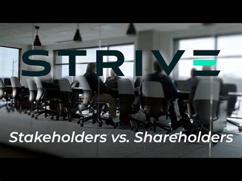 Strive Stakeholders Vs Shareholders YouTube