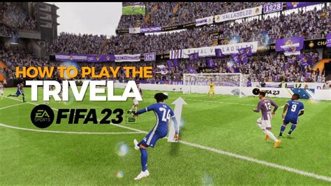 Fifa 23 Trivela Shot Tutorial Youtube