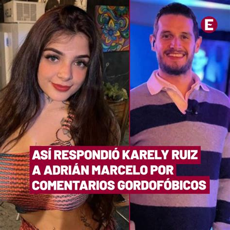 Eso Karely Ruiz reprobó la actitud de Adrián Marcelo y mencionó