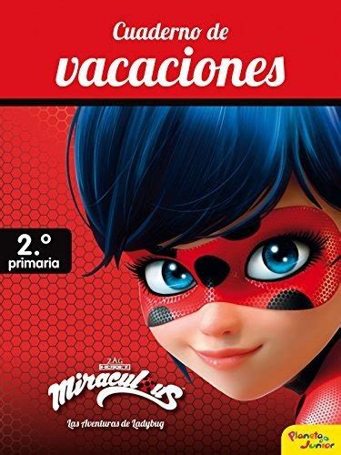 Miraculous Cuaderno De Vacaciones De Primaria Cuotas Sin Inter S