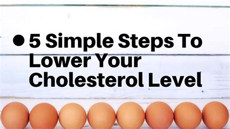 How To Reduce Cholesterol Naturally 5 Simple Steps To Lower Your Cholesterol Level Naturally