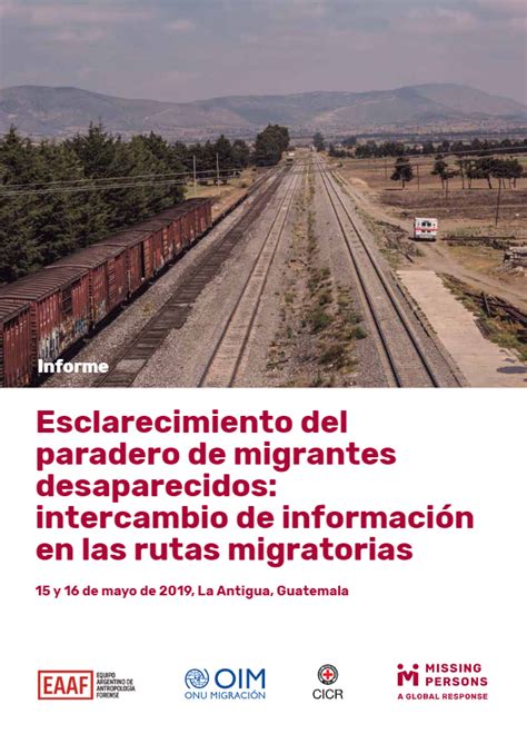 Informe Esclarecimiento Del Paradero De Migrantes Desaparecidos