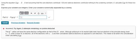 Solved Using The Equation Zeff Z S And Assuming That The