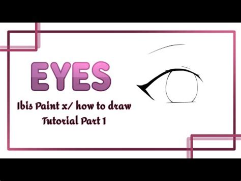 Ibis Paint X Tutorial Eye How To Draw By Edit Part Youtube