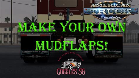 Ats Truck And Trailer Mudflap Tutorial Mod Studio Youtube