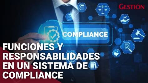 Descubre Las Principales Funciones De Un Especialista En Cumplimiento