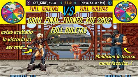 Torneo KOF 2002 KINF KULA Vs Nova Kaiser GRAN FINAL POR El Mejor