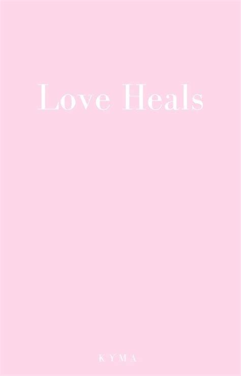 Love Heals