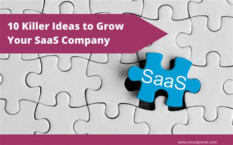 SaaS Marketing Strategy 10 Killer Ideas To Grow Your SaaS Company