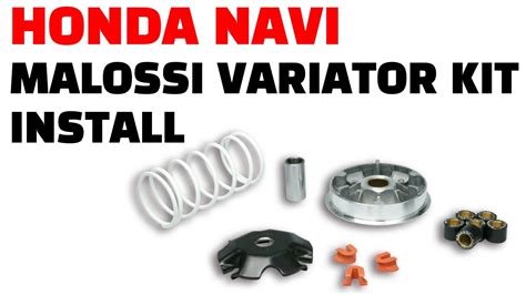 Honda Navi Malossi Variator Kit CVT Upgrade YouTube