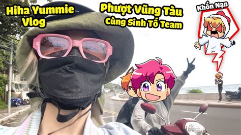 1 NGÀY HIHA YUMMIE ĐI PHƯỢT CÙNG SINH TỐ TEAM Hiha và Yummie Vlog