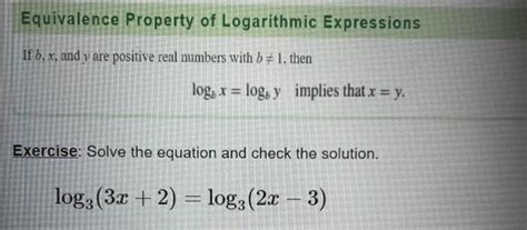 Solved Equivalence Property Of Logarithmic Expressions If Chegg