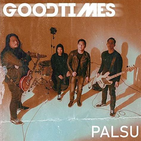 Гудтаймс Good Times Palsu Lyrics Genius Lyrics