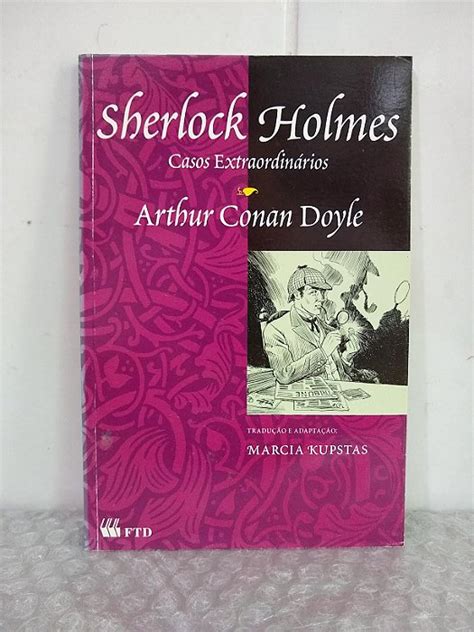 Sherlock Holmes Casos Extraordin Rios Arthur Conan Doyle Marcas