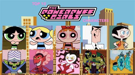 My Top 10 Powerpuff Girls Characters By Octopus1212 On Deviantart