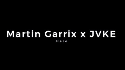 Martin Garrix X Jvke Hero Extended Mix Youtube