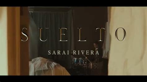 Suelto Sarai Rivera Letra Video Oficial YouTube Music