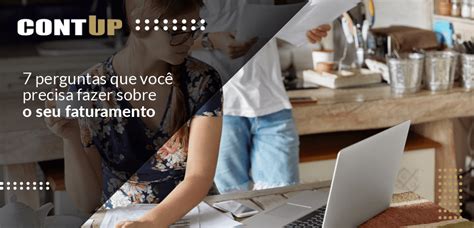 Perguntas Que Voc Precisa Fazer Sobre O Seu Faturamento