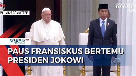 Bawa Misi Perdamaian Paus Fransiskus Tiba Di Istana Presiden Bertemu