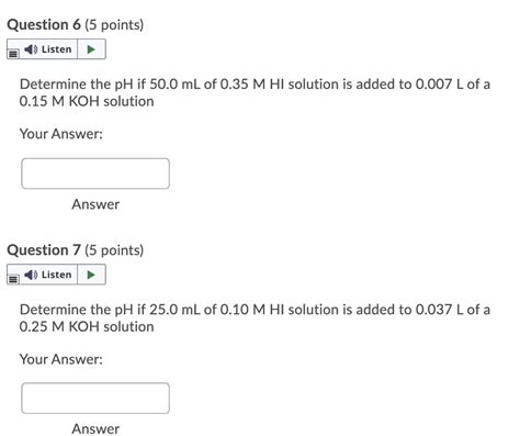 Solved Question 6 5 Points 1 Listen Determine The Ph If