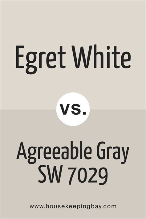 Egret White Vs Agreeable Grey By Sherwin Williams Comparison And