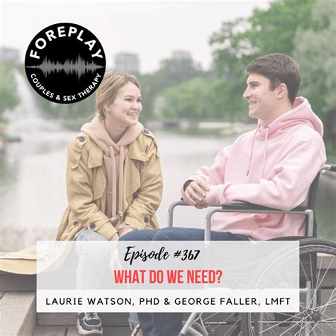 Episode What Do We Need Foreplay Radio Couples And Sex Therapy